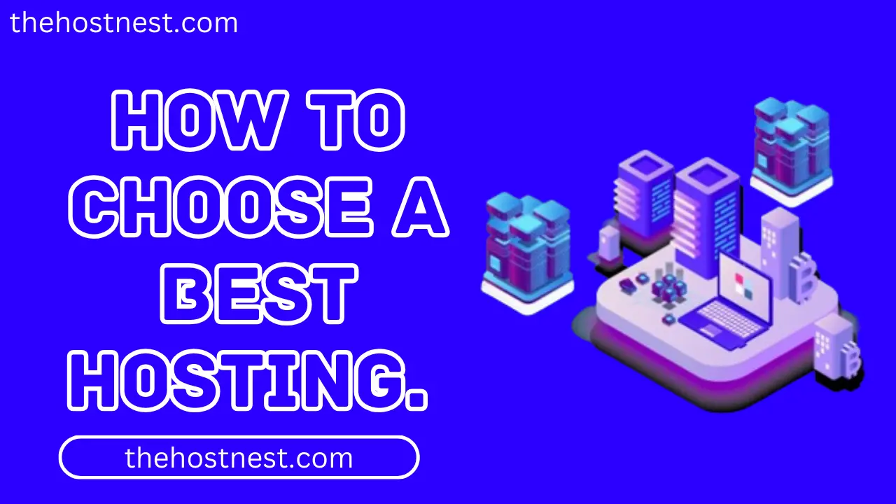 How to Choose a Best Hosting